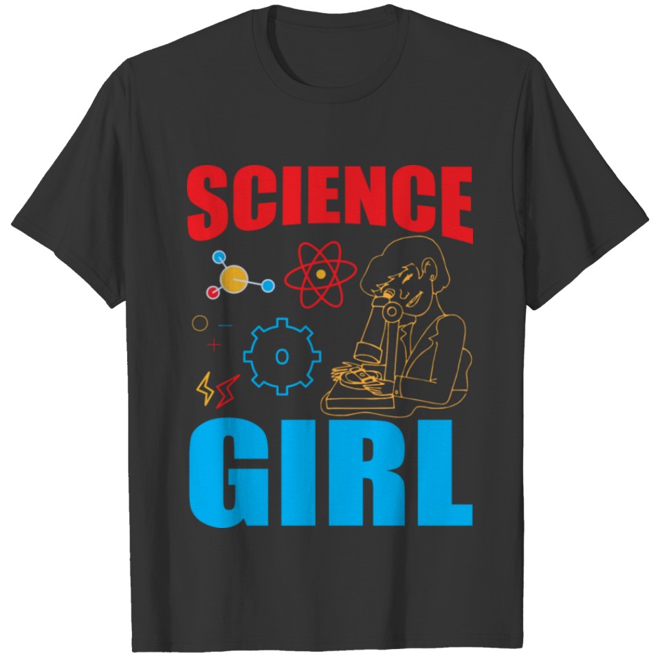 Science Girl I Chemistry T Shirts