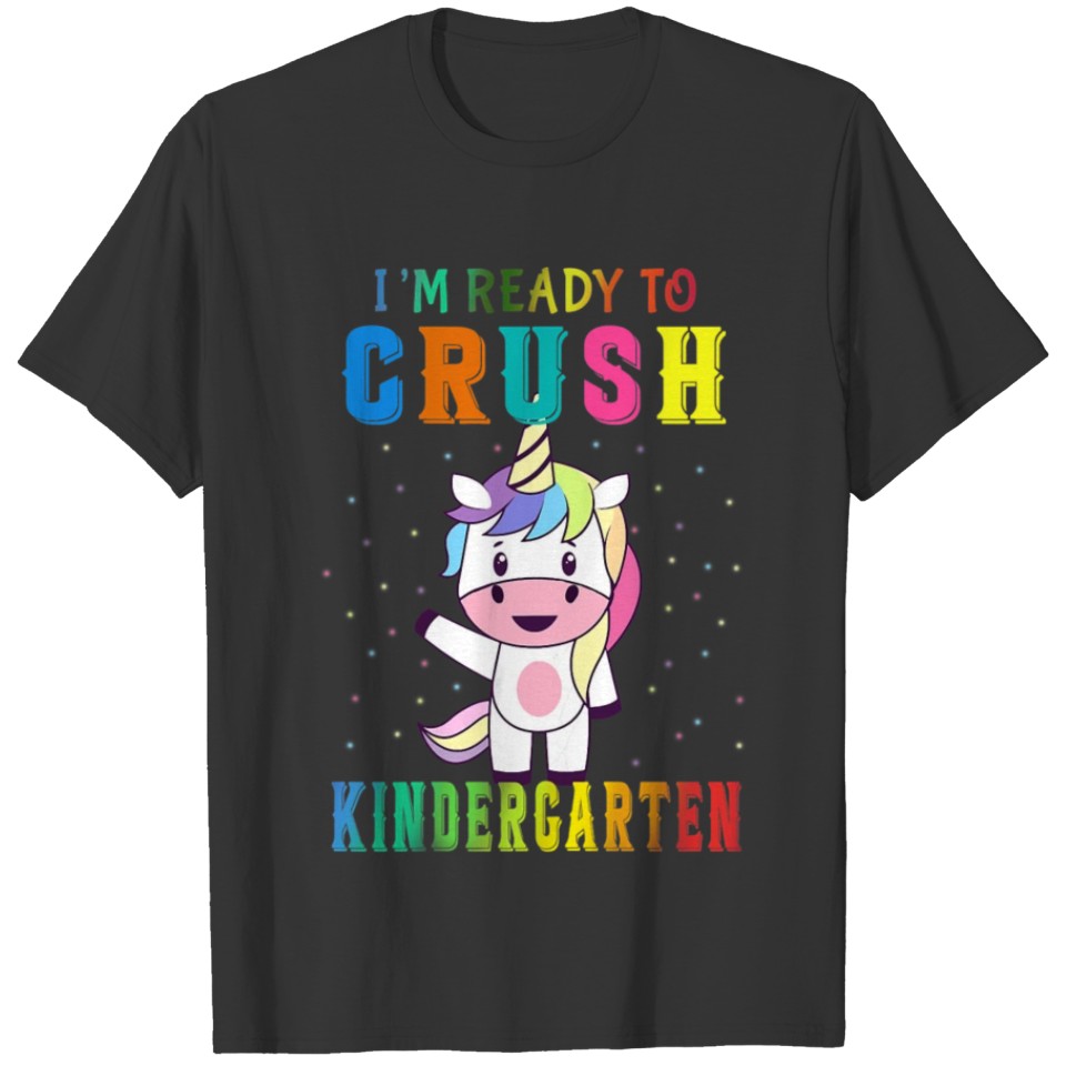 Kid Im Ready To Crush Kindergarten Unicorn T Shirts