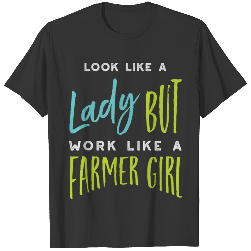 Womens Farming Saying For Farmer Girl T Shirts