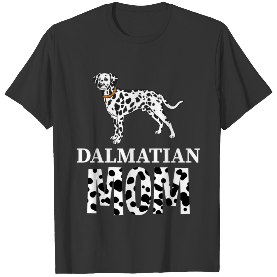 Dog Dalmatian Mom T Shirts