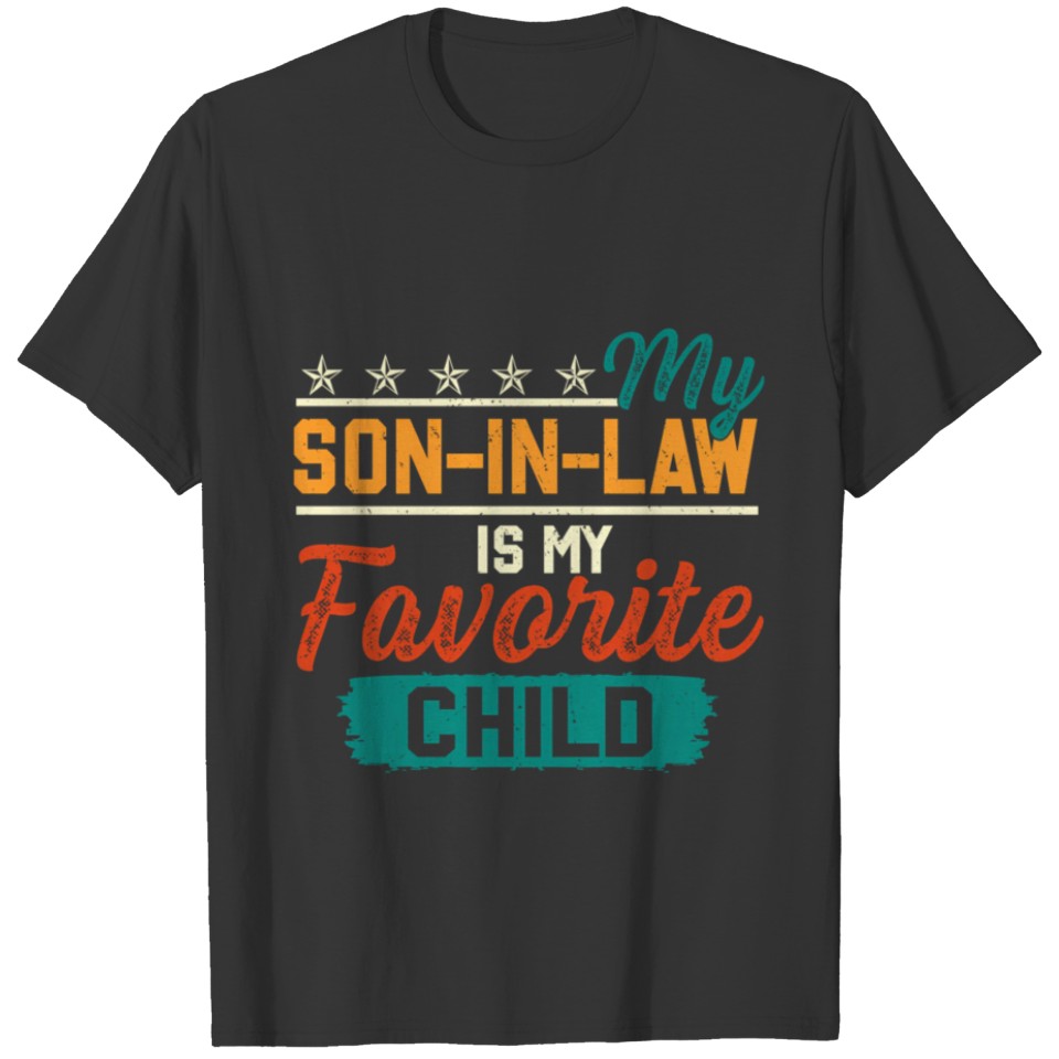 Retro My Son In Law Is My Favorite Child From T Shirts