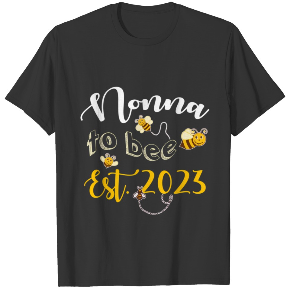 Coming Nonna Est 2023 To Bee Pun Soon Grandma Reve T Shirts
