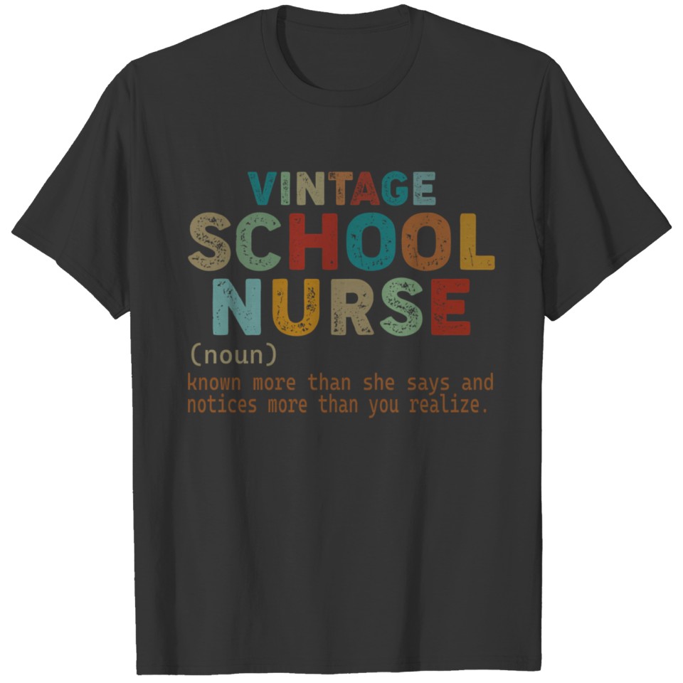 Vintage School Nurse Knows More Than She Says T Shirts