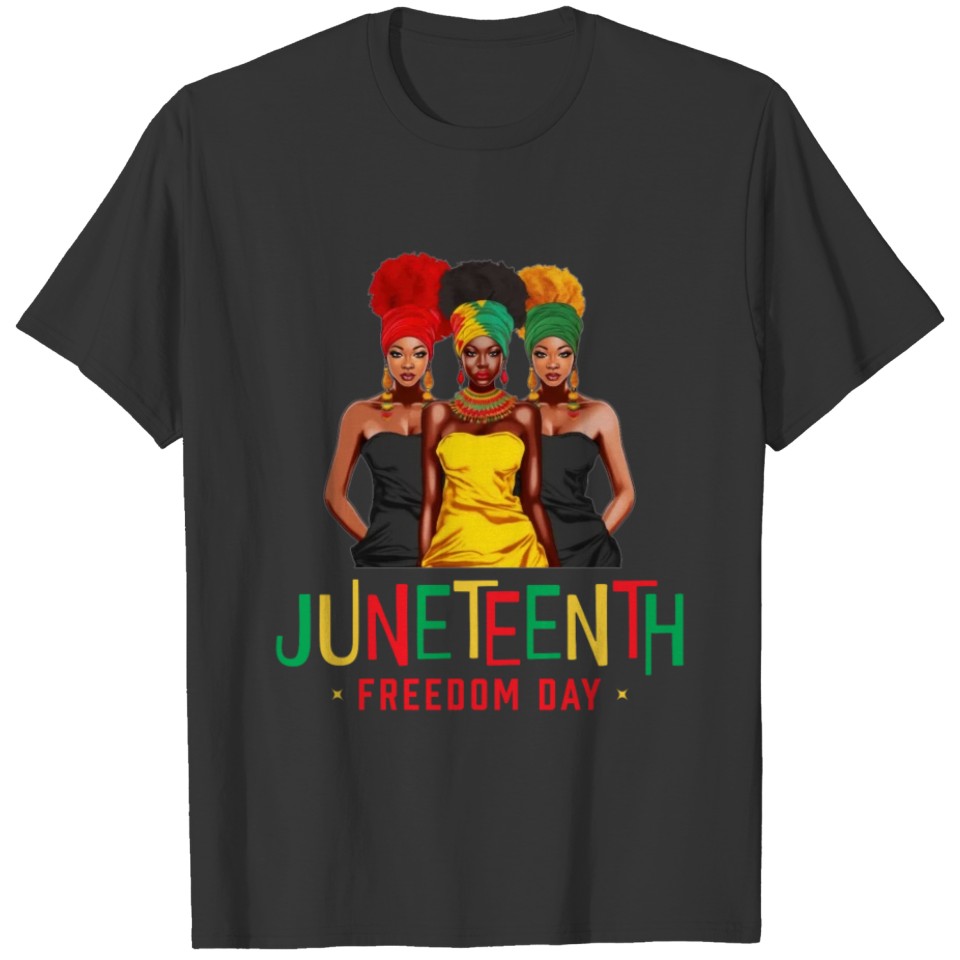 Juneteenth Celebrate Black Women history 1865. T Shirts