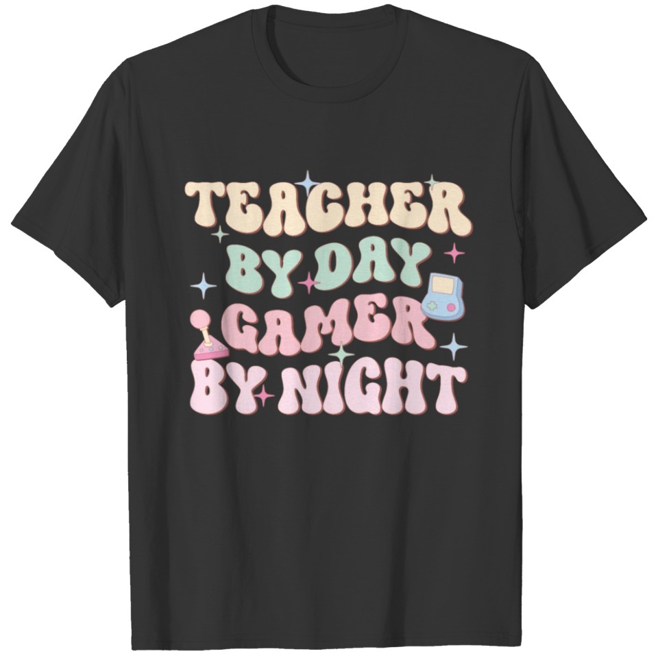 Teacher By Day Gamer By Night, Happy Game Day T Shirts