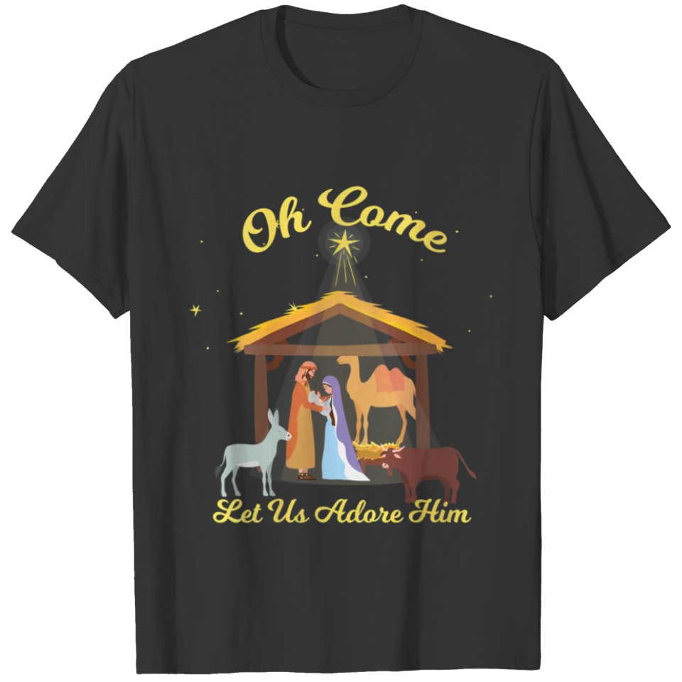 Let Us Adore Him - Advent Nativity Scene North T Shirts