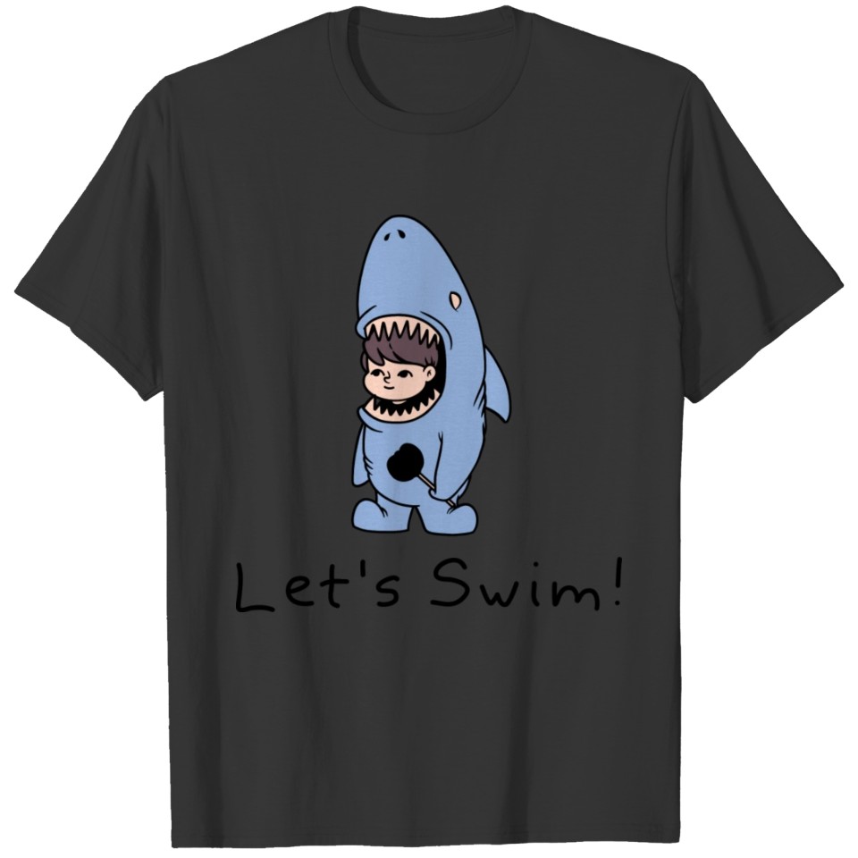 Lets Swim Shark Kid T Shirts