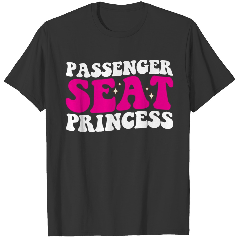 Passenger Seat Princess Girl Car Groovy Retro T Shirts