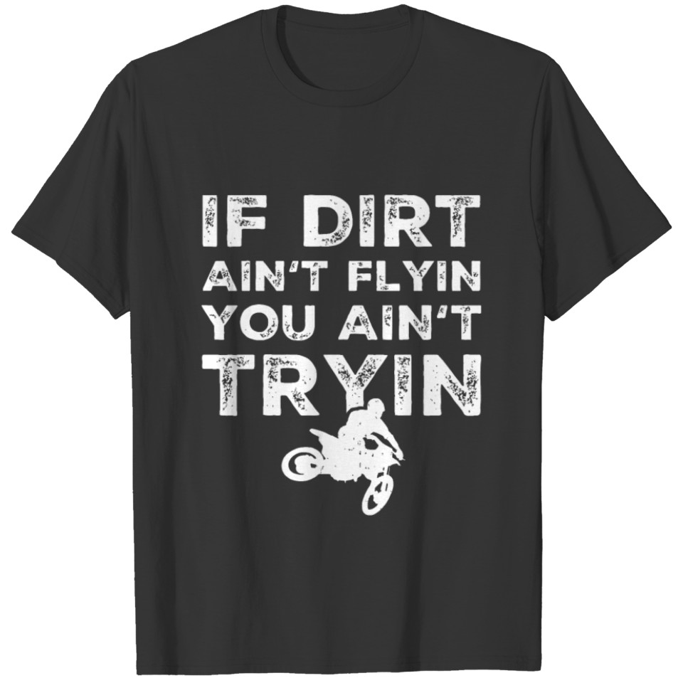 Funny Dirt Bike Riding - MX Motocross Rider T Shirts