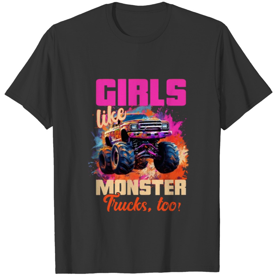 Girls Like Trucks Retro Race Big Monster Vintage T Shirts