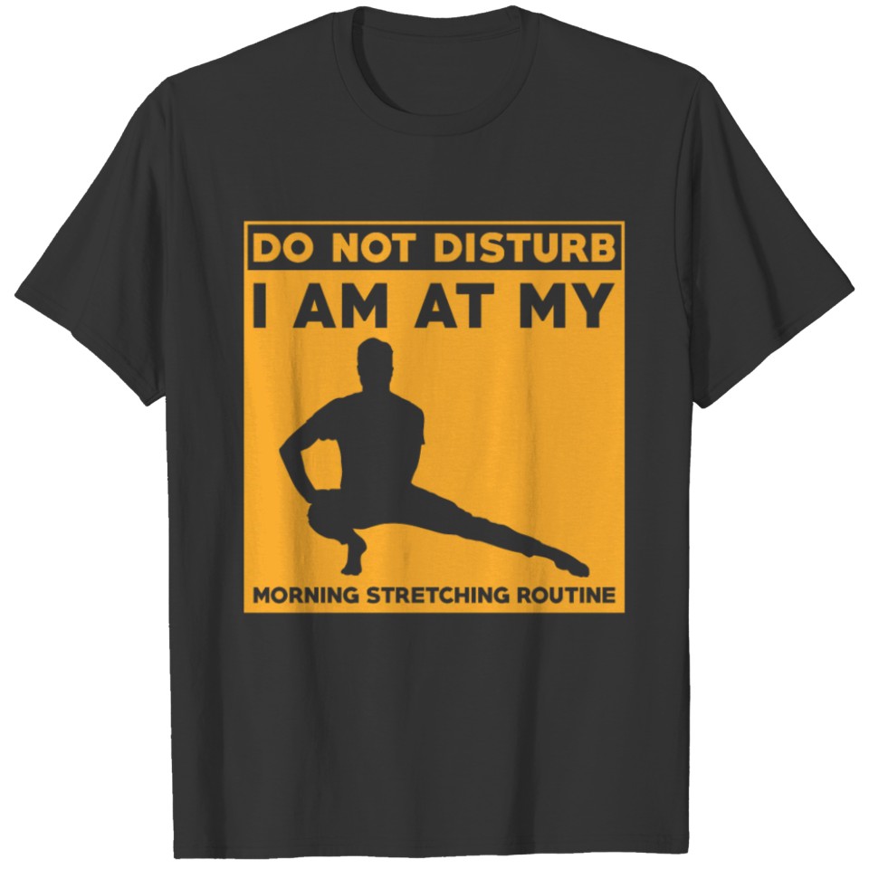 Stretching Fitness Yoga Exercising Funny Workout T Shirts
