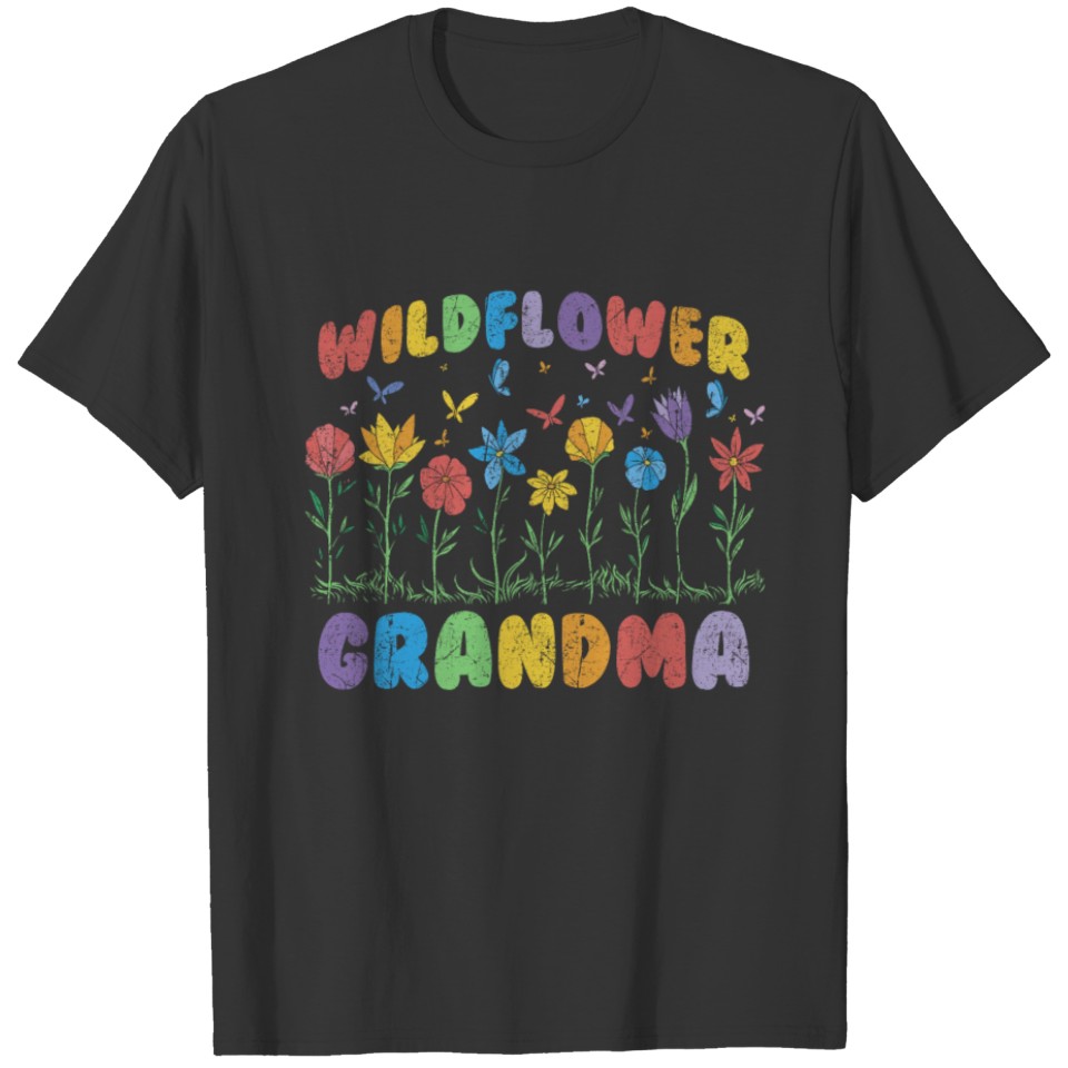 Grandma Wildflower Floral Nature Love T Shirts