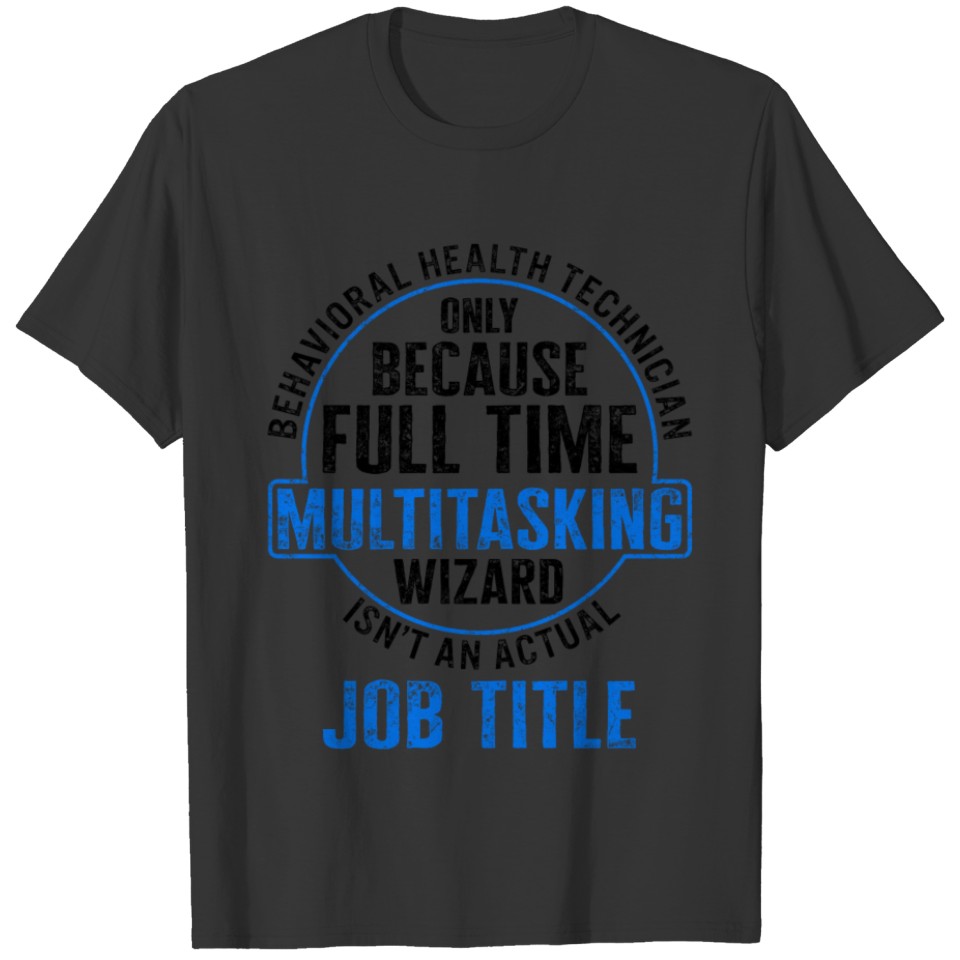 Health Nurse T Shirts, Behavioral Health Technician