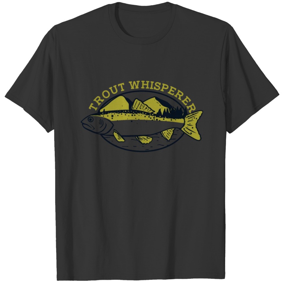 Trout Whisperer Boat Ice Fisherman Deep Sea Fly T Shirts