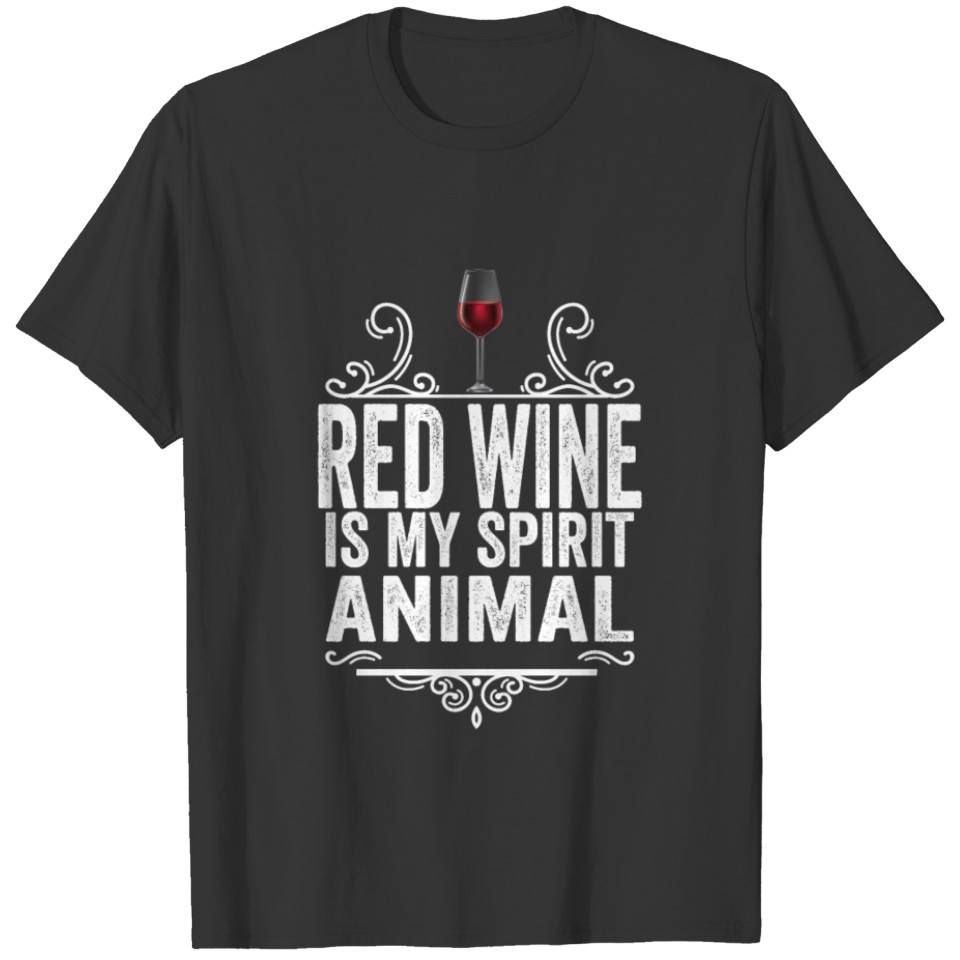 Red Wine Is My Spirit Animal T Shirts - Funny Drink