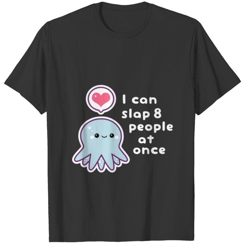 Funny Slapping Octopus T Shirts