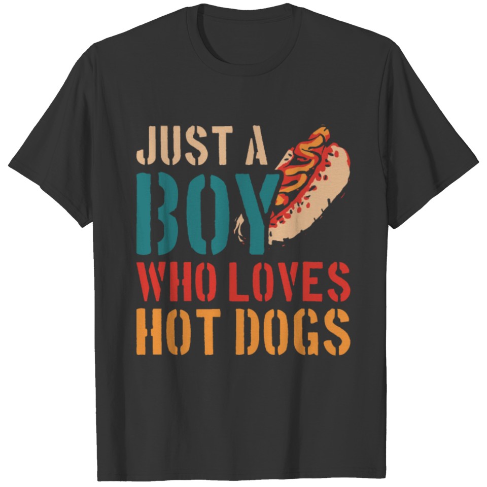 Hot Dog Adult Boy Just A Boy Who T Shirts