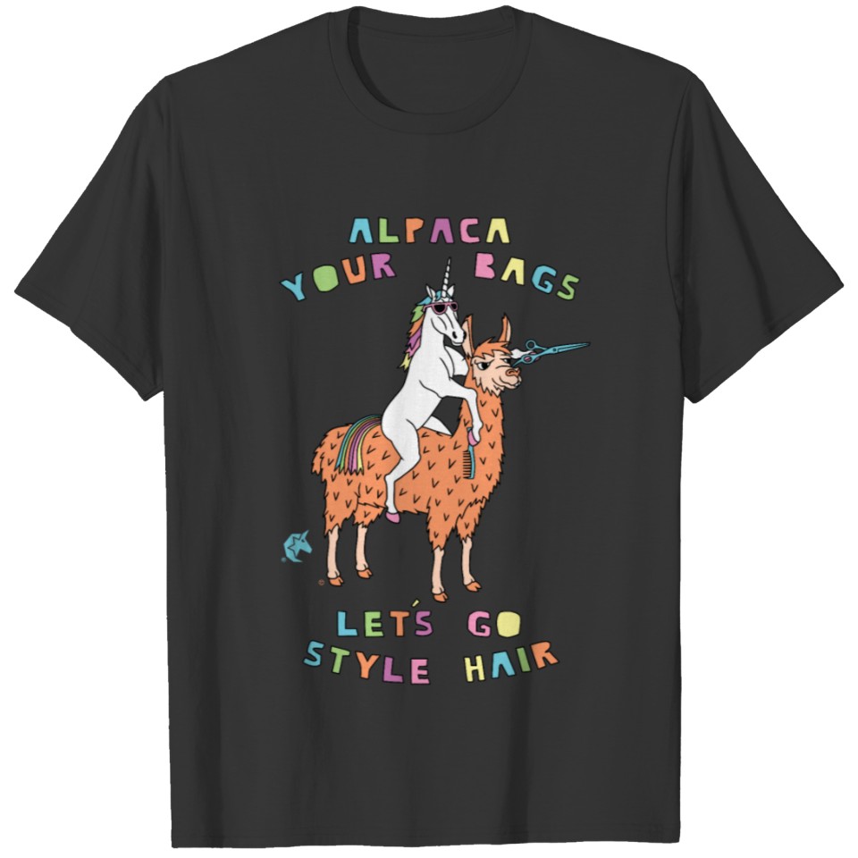 Alpaca Your Bags Let s Go Style Hair Unicorn T-shirt