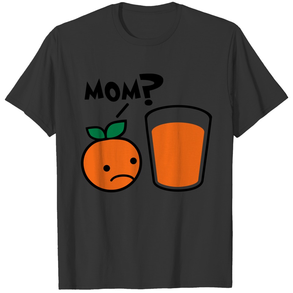Orange Juice Mom T-shirt