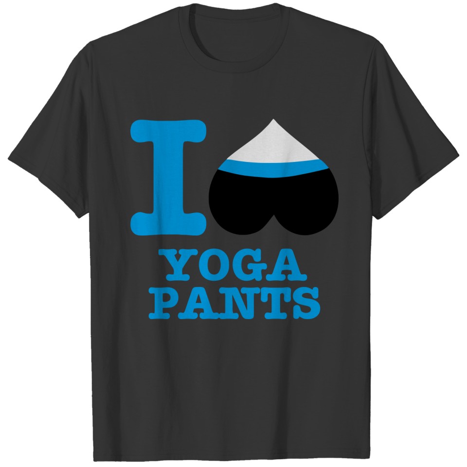 I Heart Yoga Pants T-shirt