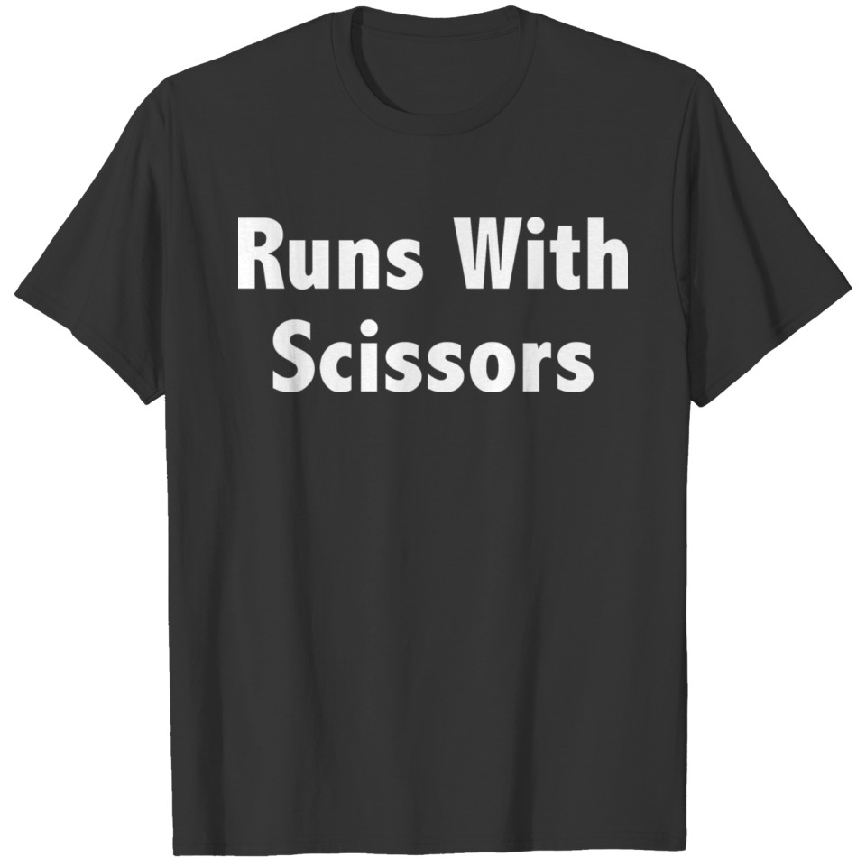 Runs With Scissors T-shirt