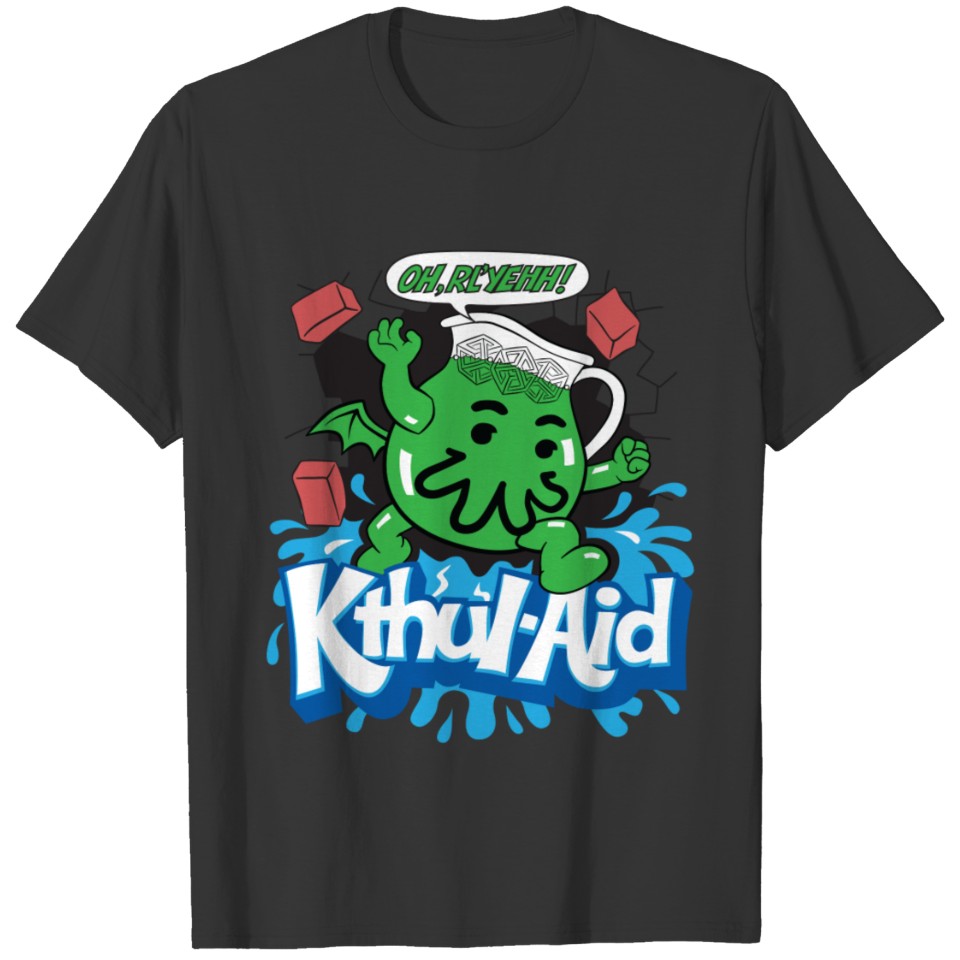 Iä, Kthul-Aid! T-shirt