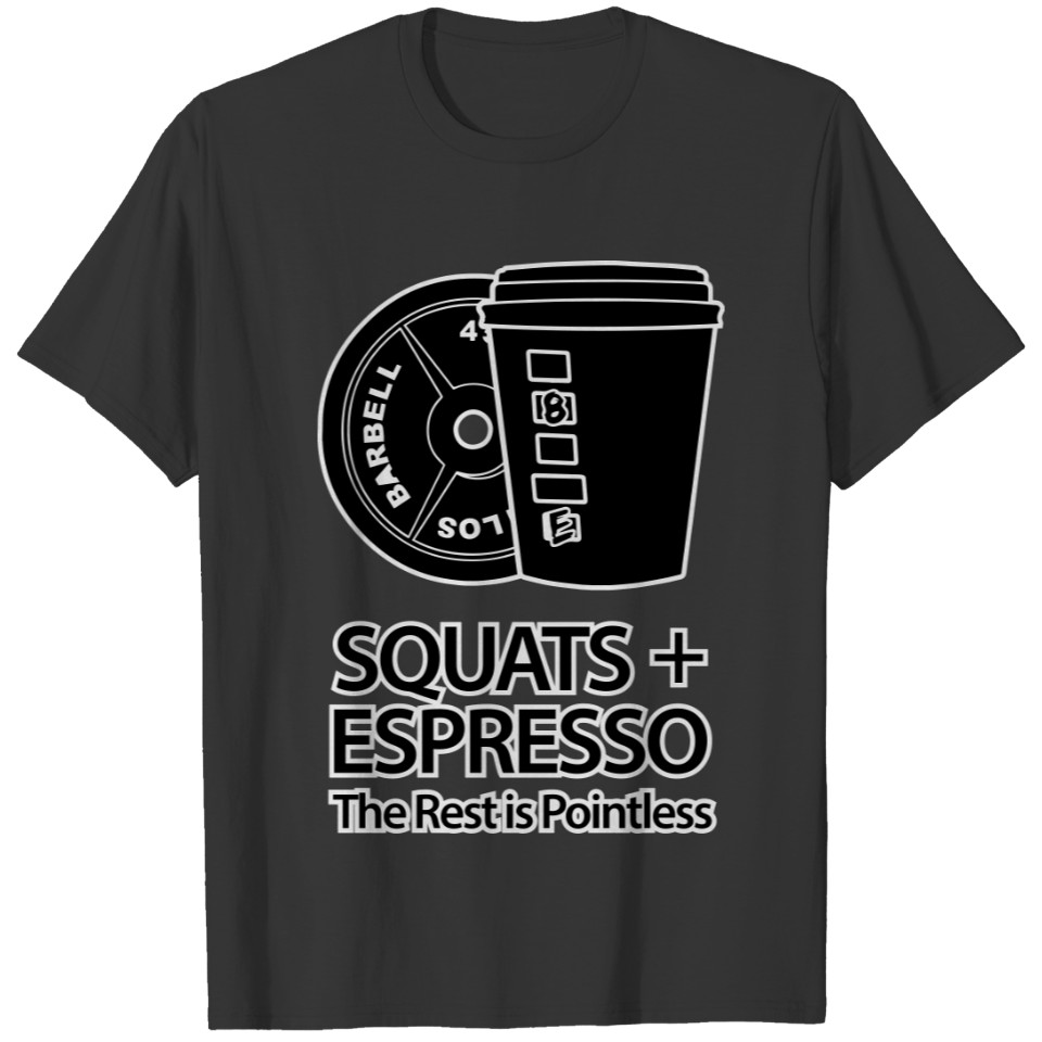 Squats and Espresso T-shirt