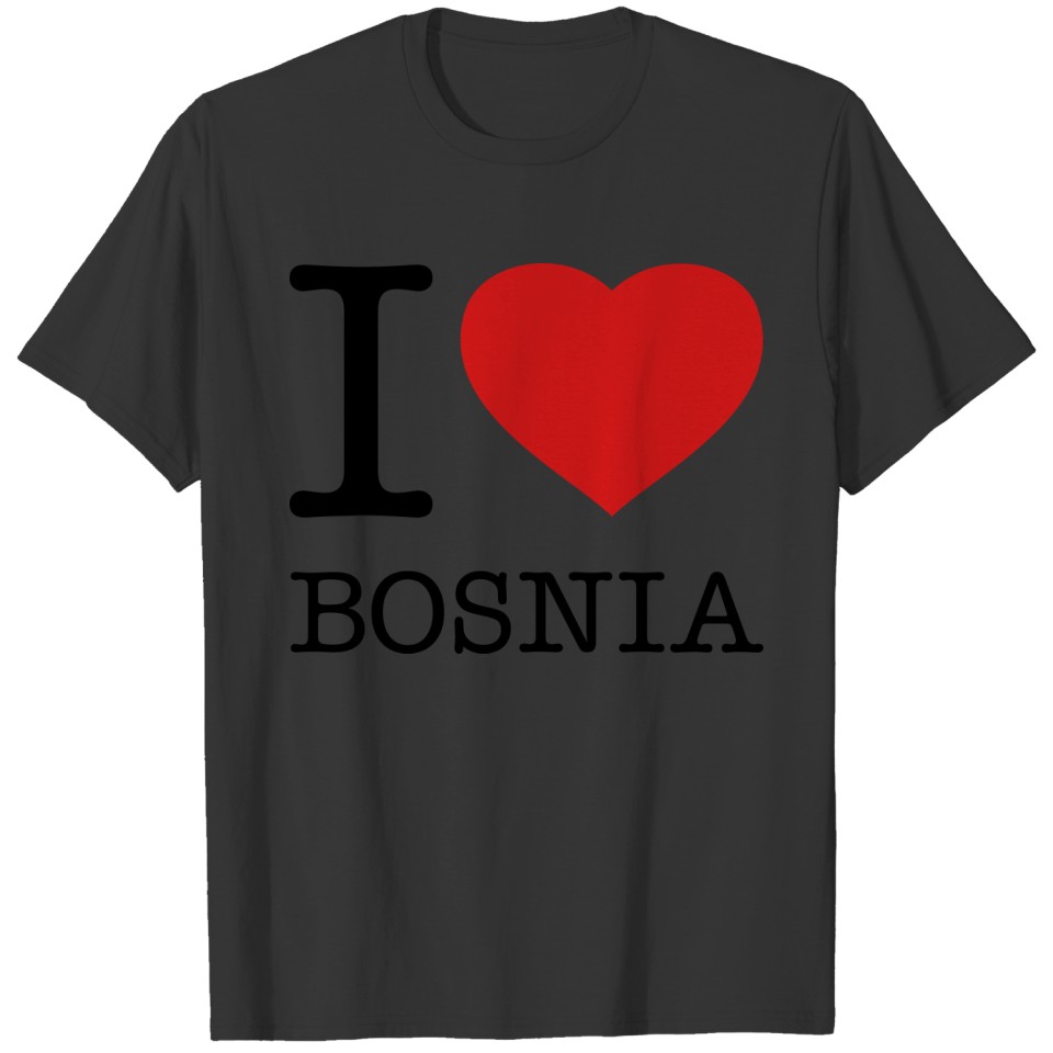 I LOVE BOSNIA T-shirt