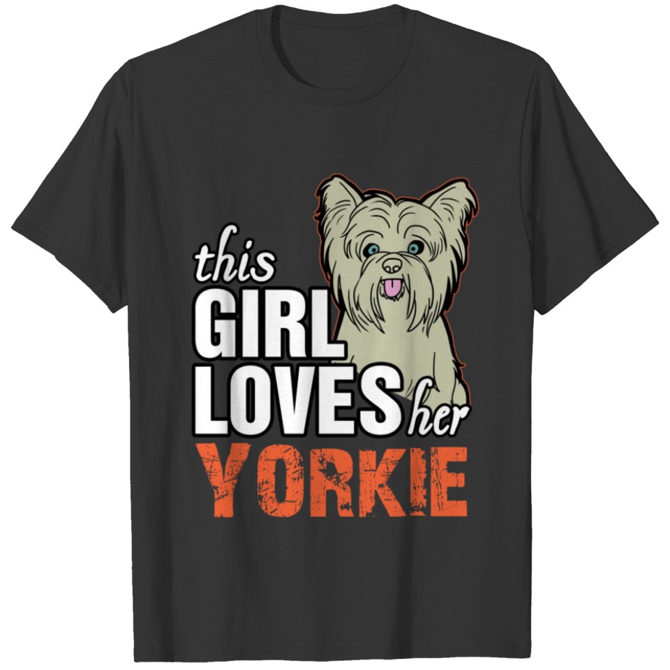 This Girl Loves Her Yorkie T Shirts