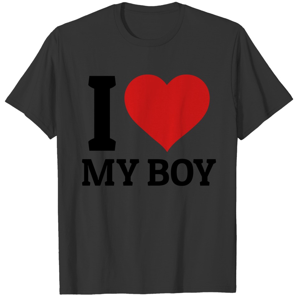 I love my Boy T-shirt