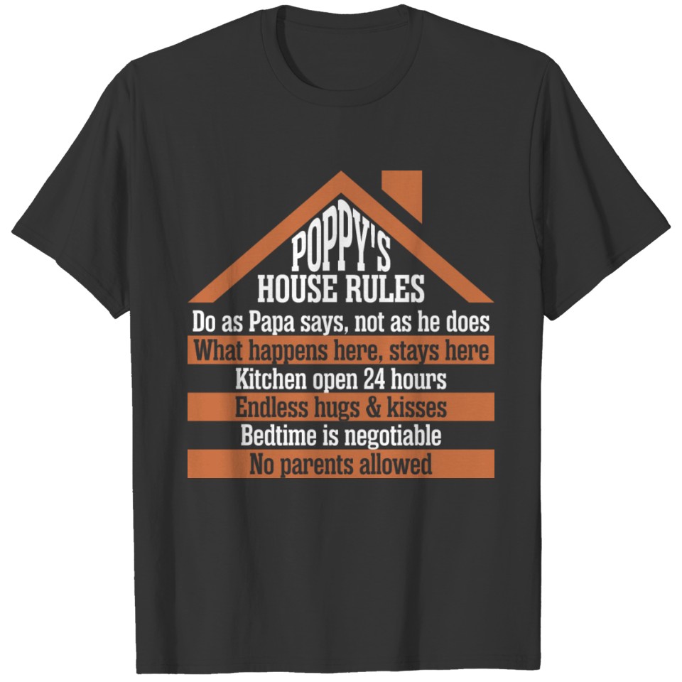 Poppys House Rules T-shirt