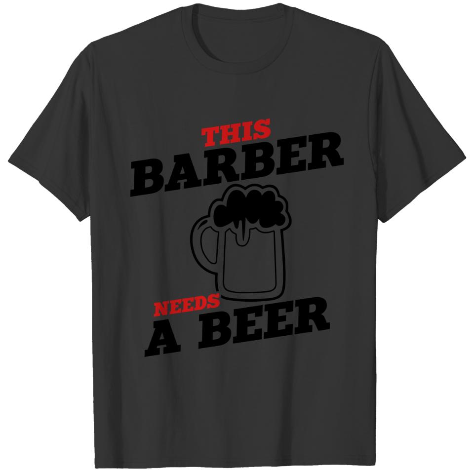 this barber needs a beer T-shirt