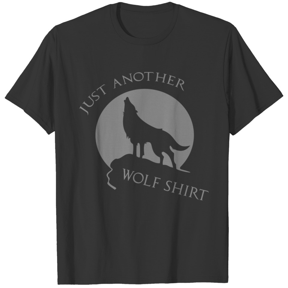 Just Another Wolf Shirt T-shirt