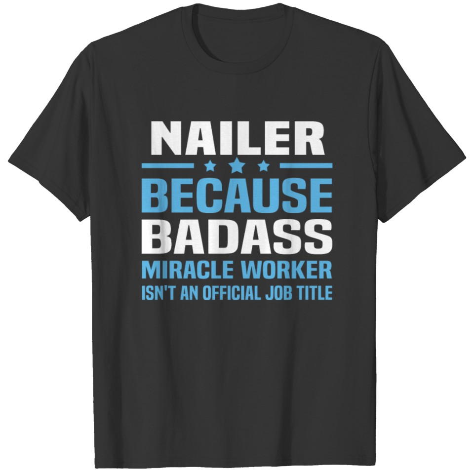 Nailer T-shirt