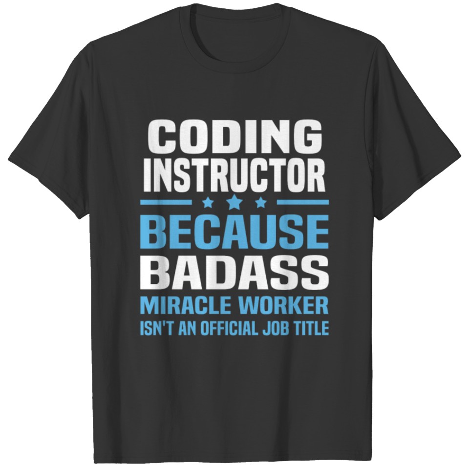Coding Instructor T-shirt