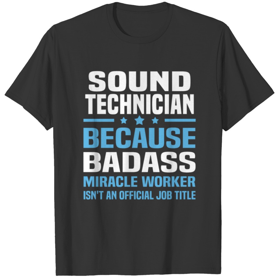 Sound Technician T-shirt