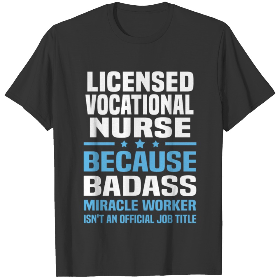 Licensed Vocational Nurse T-shirt