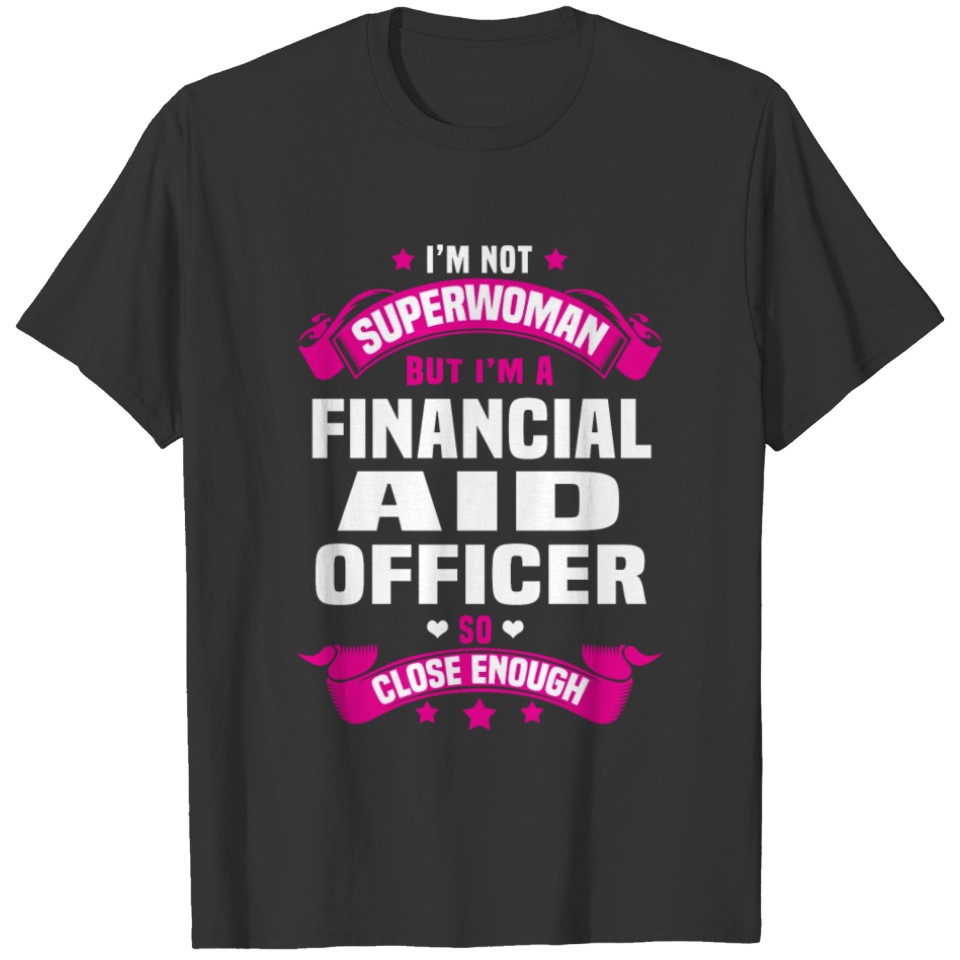 Financial Aid Officer T-shirt
