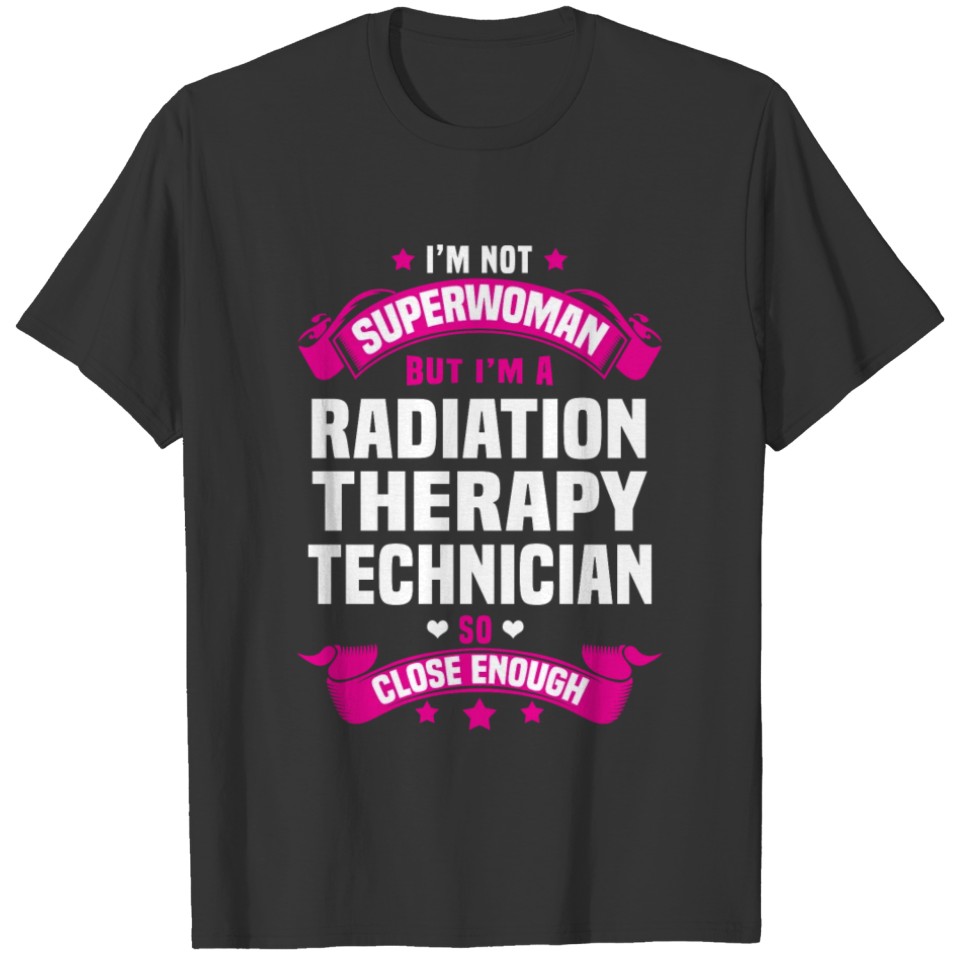 Radiation Therapy Technician T-shirt