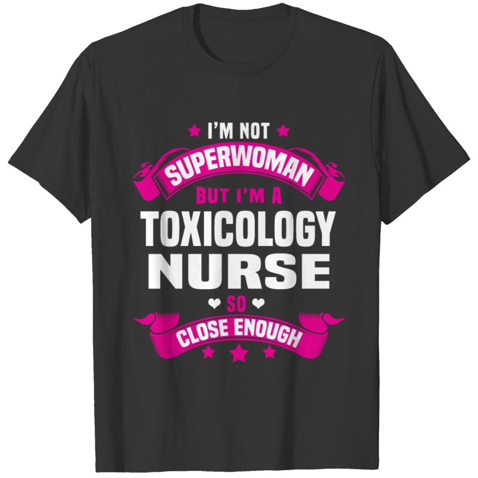 Toxicology Nurse T-shirt