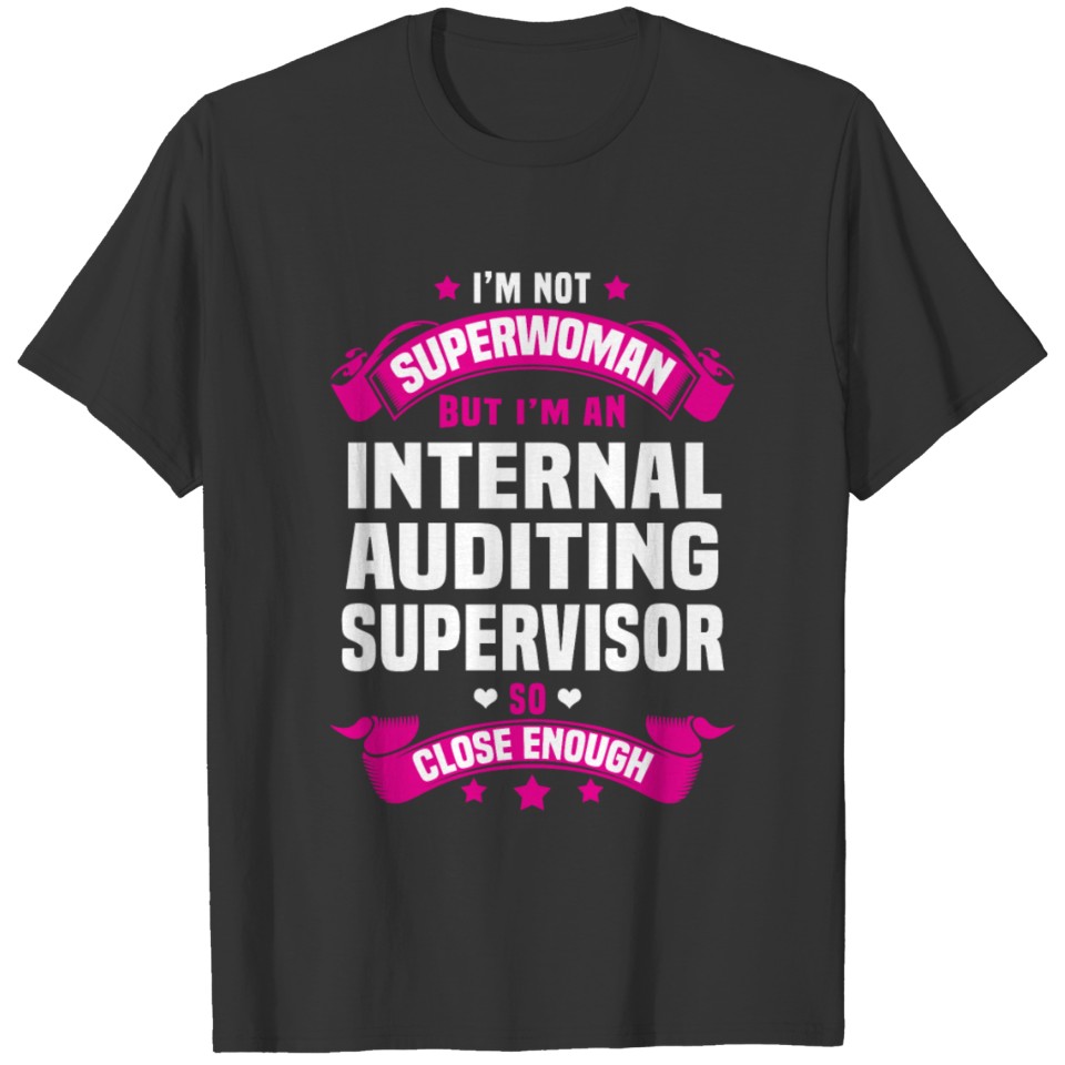 Internal Auditing Supervisor T-shirt