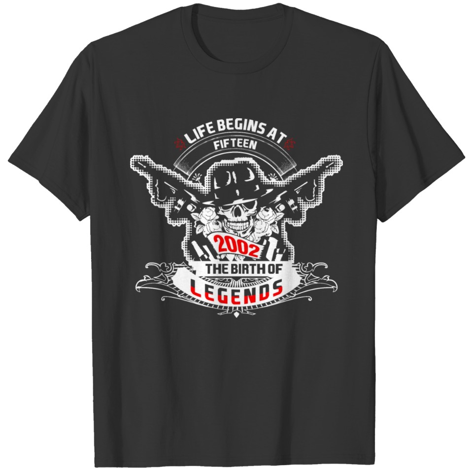 Life Begins at Fifteen 2002 The Birth of Legends T-shirt