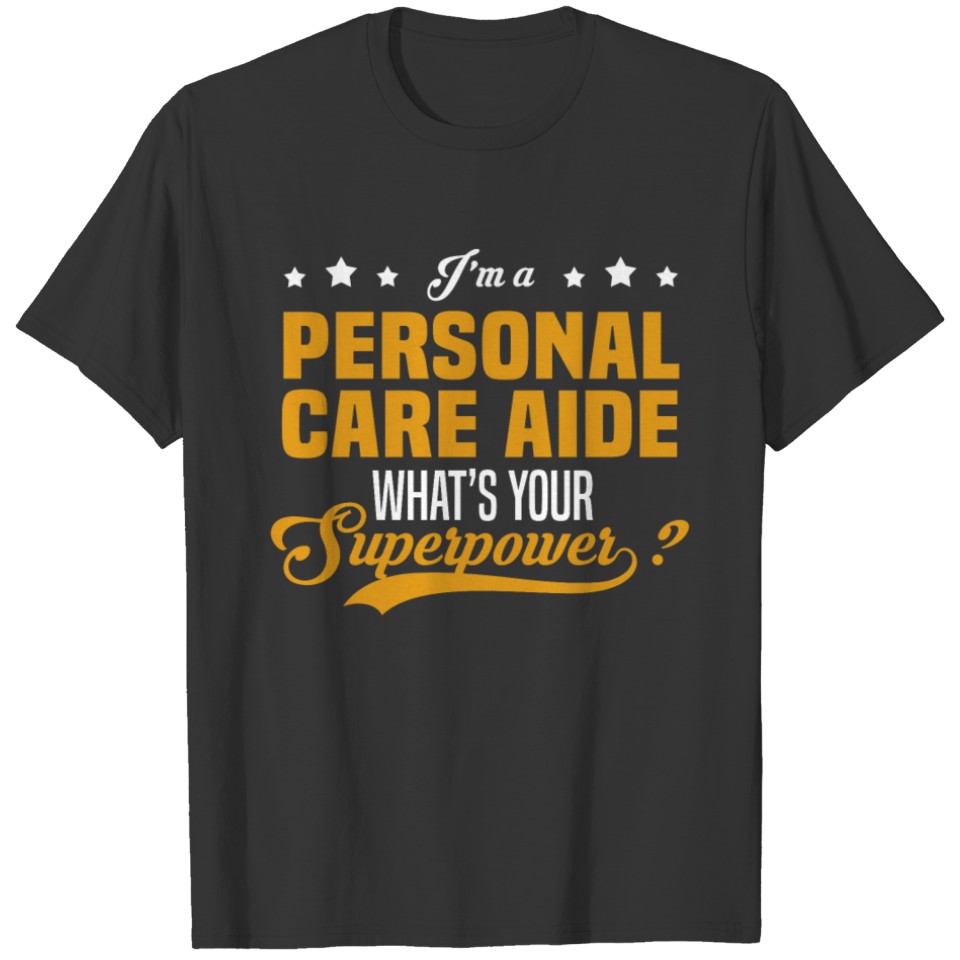 Personal Care Aide T-shirt