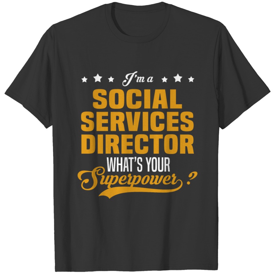 Social Services Director T-shirt