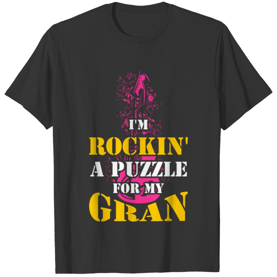 I'm Rockin A Puzzle for My Gran T-shirt