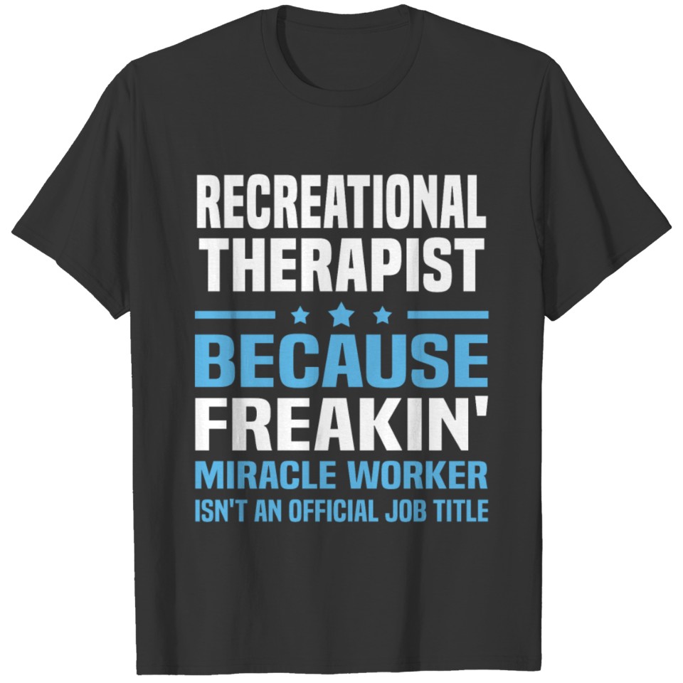 Recreational Therapist T-shirt