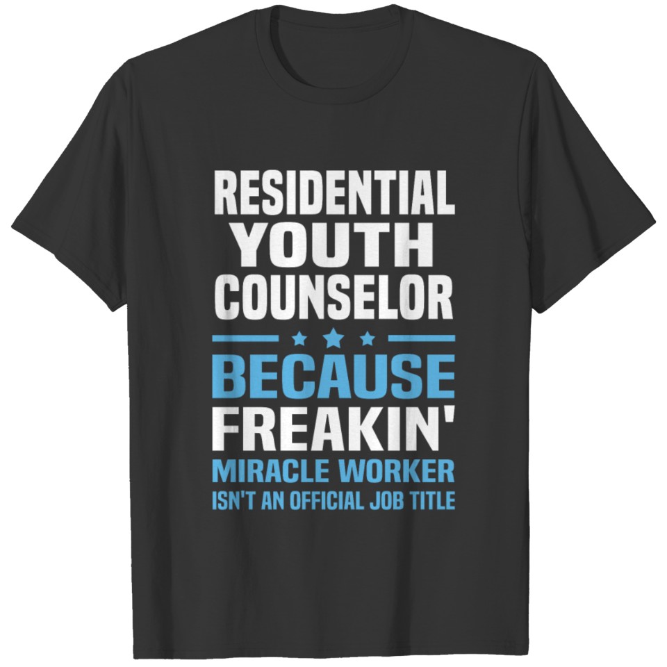 Residential Youth Counselor T-shirt