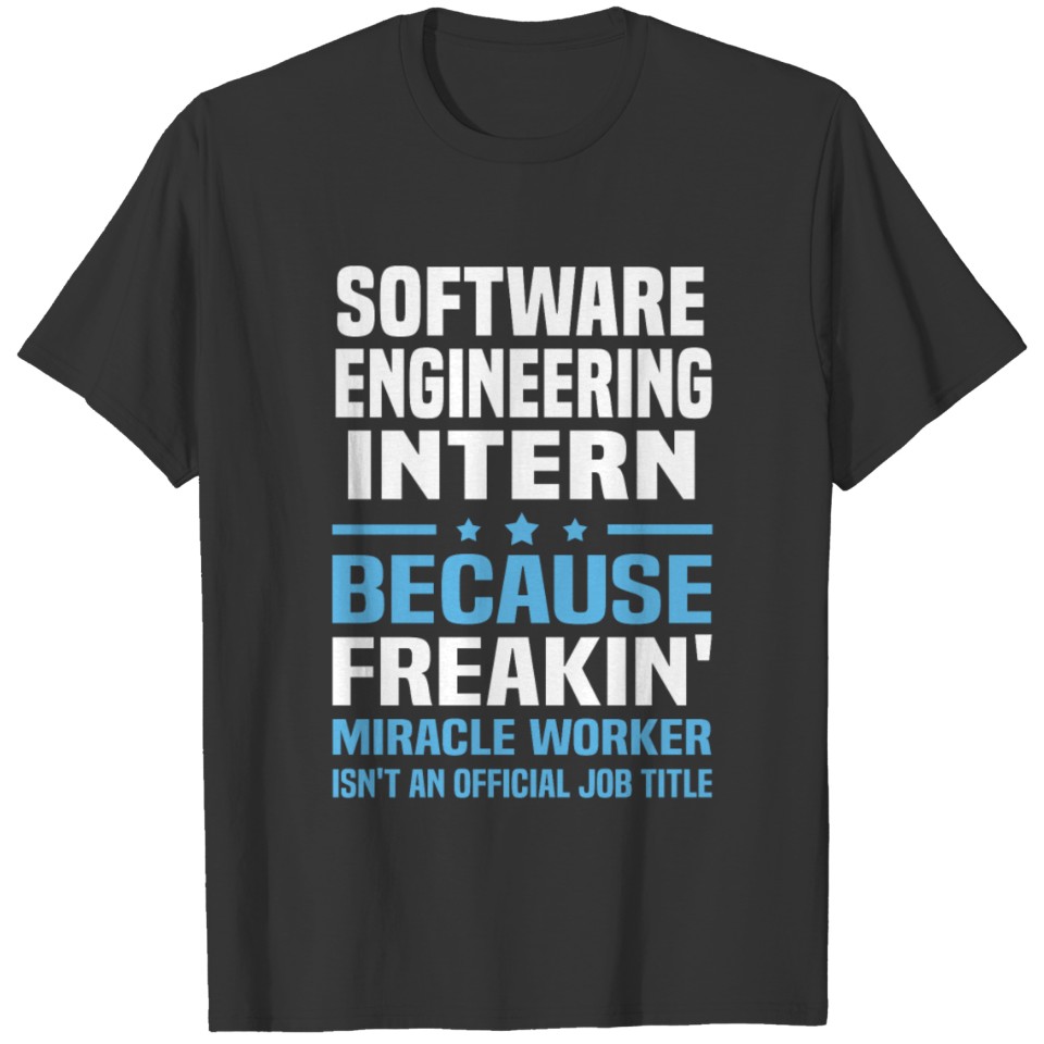 Software Engineering Intern T-shirt