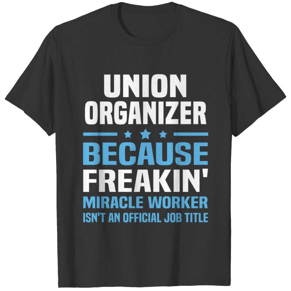 Union Organizer T-shirt