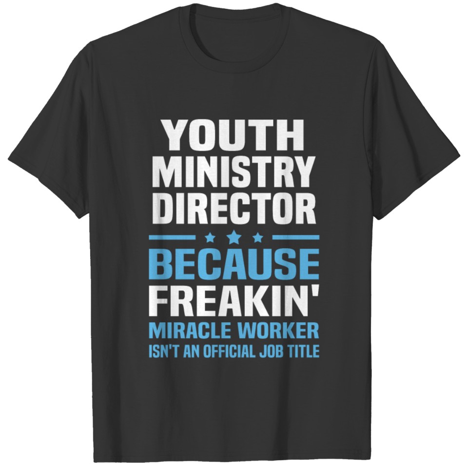 Youth Ministry Director T-shirt